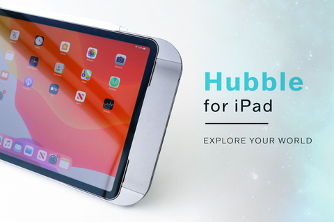 Explore your world with Hubble for iPad Pro and iPad Air